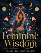 Feminine Wisdom Oracle: Awaken your intuitive energy