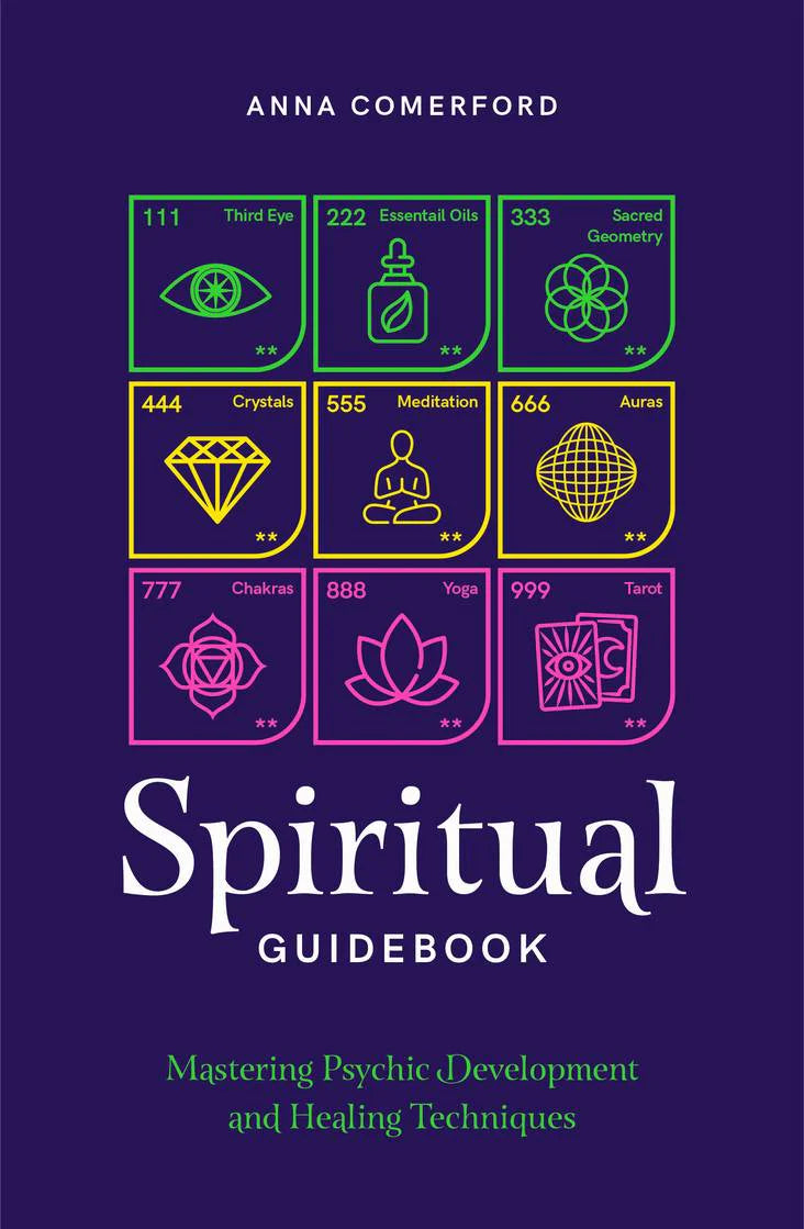 Spiritual Guidebook: Mastering psychic development and healing techniques